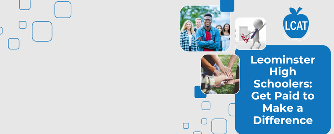 Leominster High Schoolers: Get Paid to Make a Difference